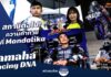 Yamaha Racing DNA : สถานีต่อไป! ความท้าทายที่ Mandalika